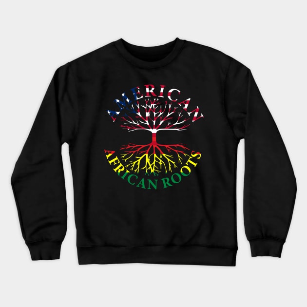 African American Roots Crewneck Sweatshirt by Dotty42